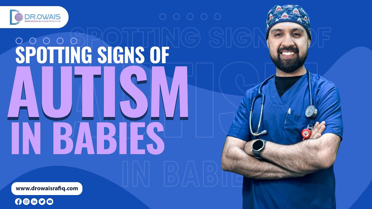 Spotting signs of Autism in babies