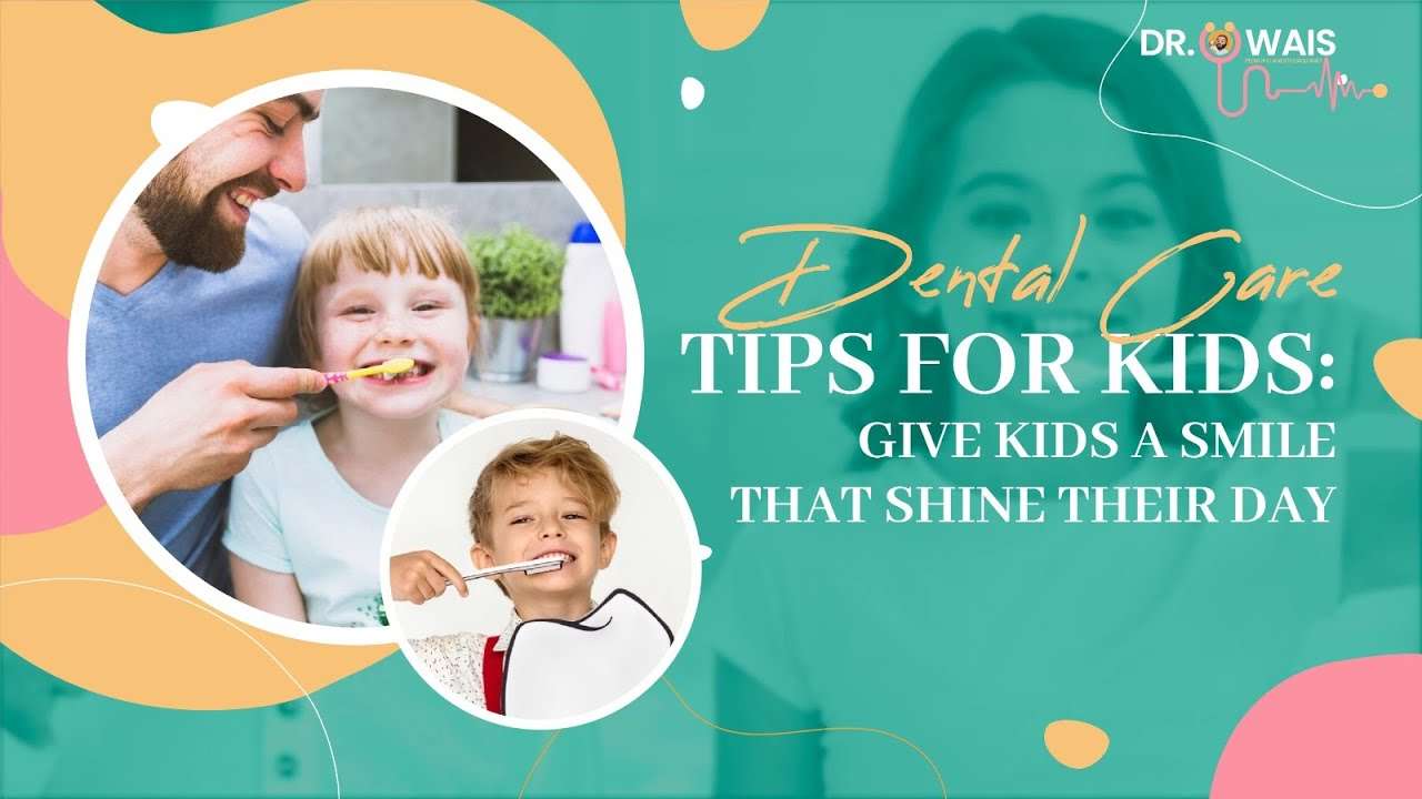 Kids Dental Care Guide: Tips for a Brighter Smile!|